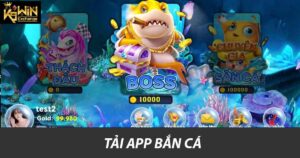 Tải app bắn cá