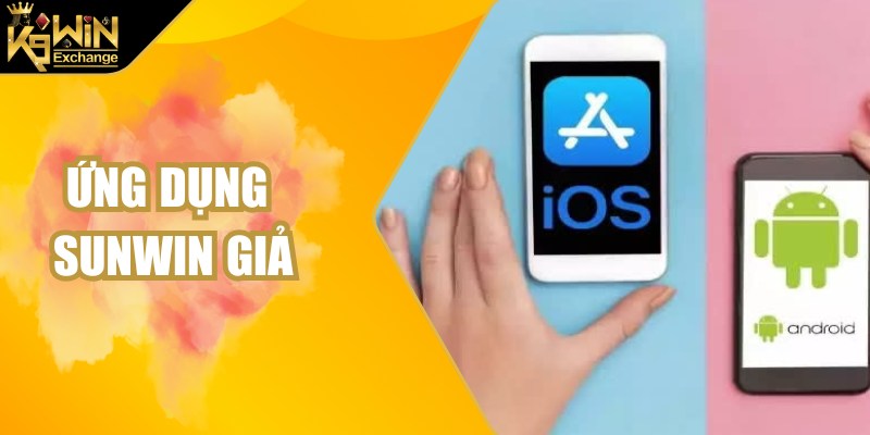 Phát Hiện Ứng Dụng Sunwin Giả Trên CH Play Và App Stor 1 Phát Hiện Ứng Dụng Sunwin Giả Trên CH Play Và App Store